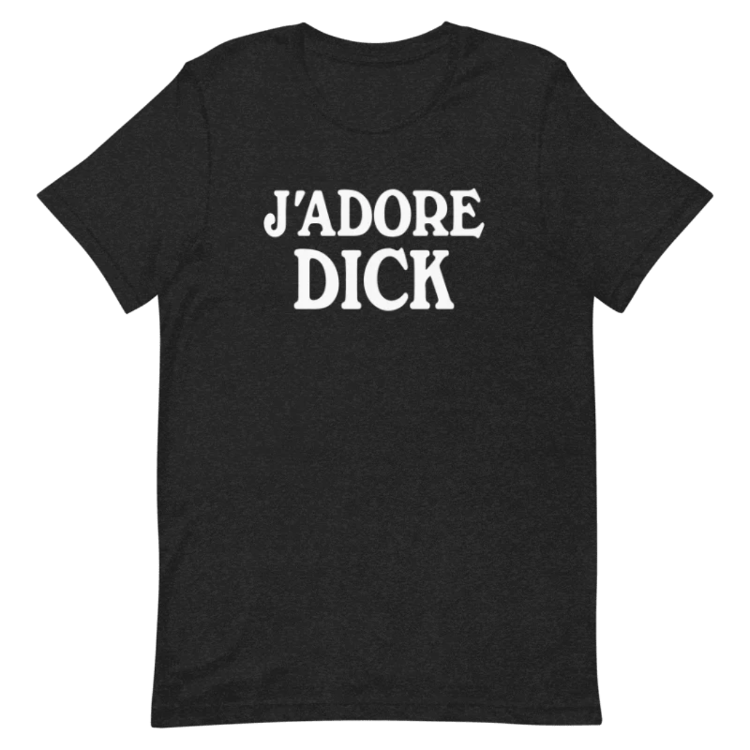 J'ADORE DICK