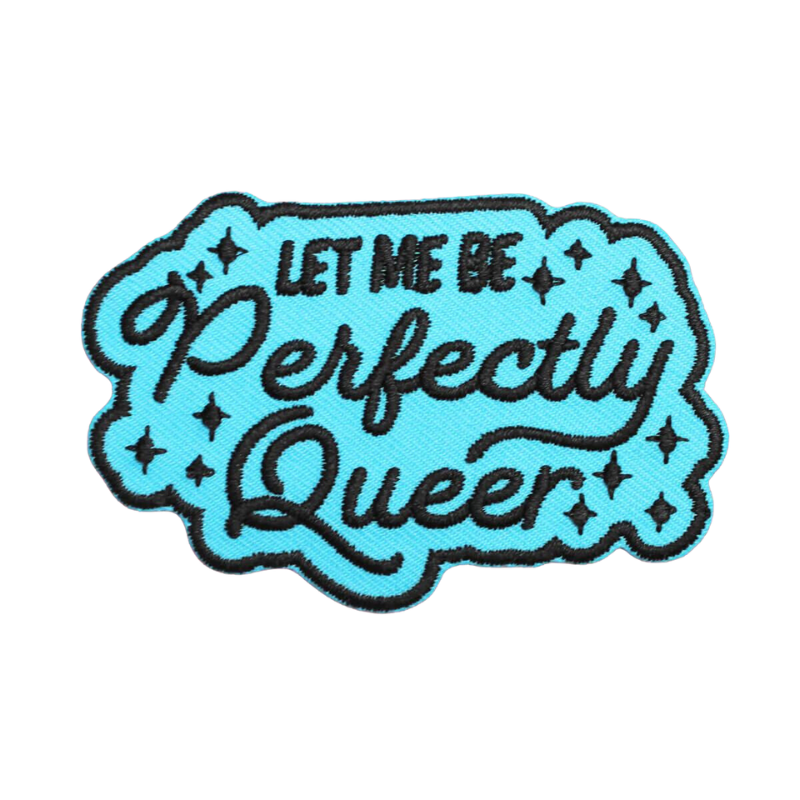 LET ME BE PERFECTLY QUEER MultiMoodz Patch