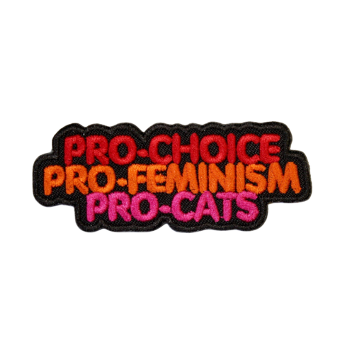 PRO-CHOICE PRO-FEMINISM PRO-CATS MultiMoodz Patch
