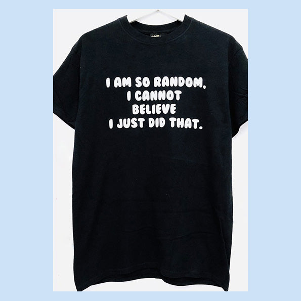 I AM SO RANDOM