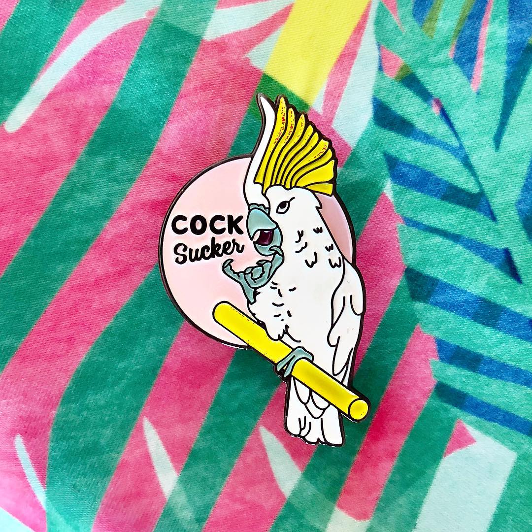 COCK SUCKER PIN